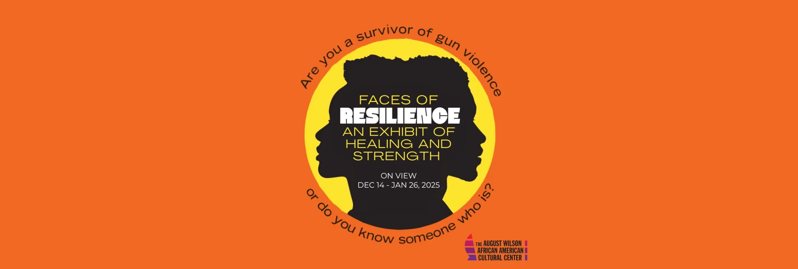 Faces of Resilience: An Exhibit of Healing and Strength